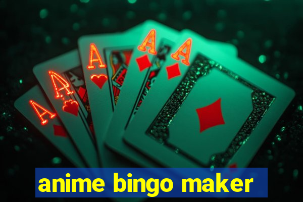 anime bingo maker